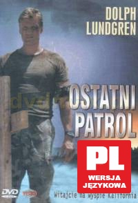 Ostatni patrol [DVD]