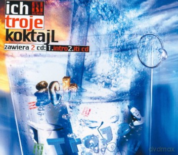 Ich Troje: Koktail [2CD]