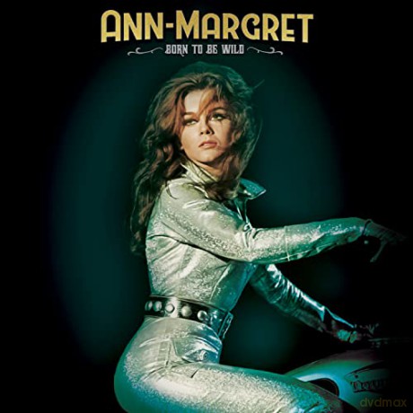 Ann-Margaret: Born To Be Wild [Winyl]