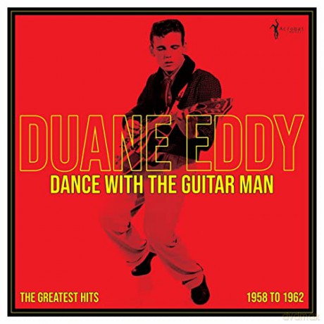 Duane Eddy: Dance With The Guitar Man: Greatest Hits 1958-62 [Winyl]
