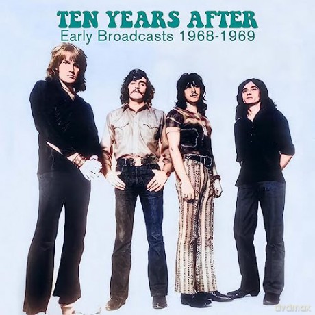 Ten Years After: Early Broadcasts 1968-1969 [CD]