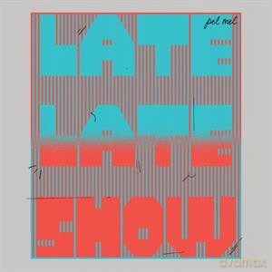 Pel Mel: Late. Late Show [Winyl]