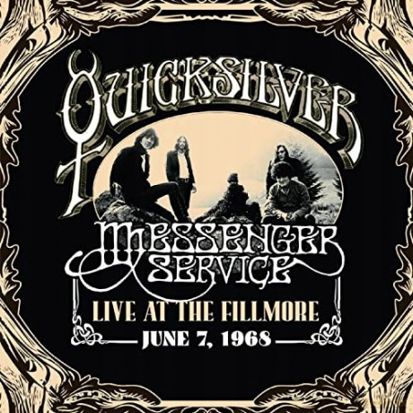 Quicksilver Messenger Service: Live At The Fillmore June 7. 1968 [CD]