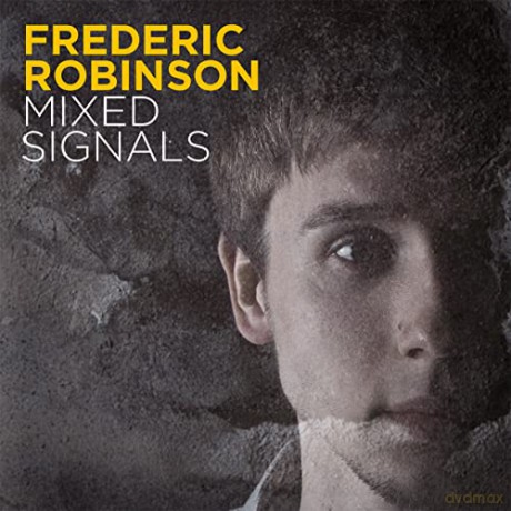 Frederic Robinson: Mixed Signals [Winyl]