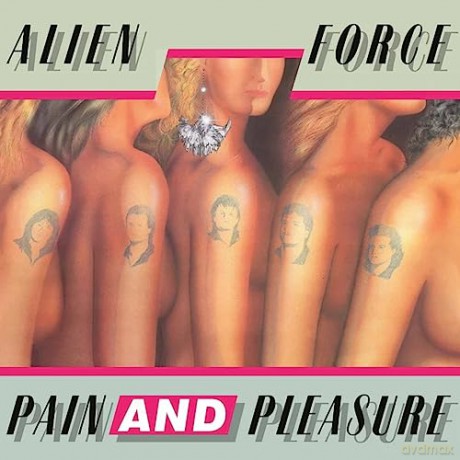 Alien Force: Pain And Pleasure [Winyl]