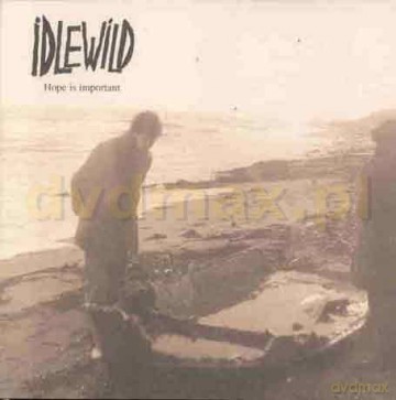 Idlewild: Hope Is Important [CD]