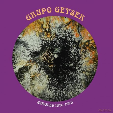 Grupo Geyser: Singles 1970-1973 [Winyl]
