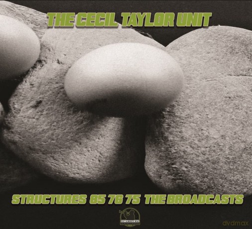 Cecil Taylor Unit: Structures 85 76 75 - The Broadcasts [2xCD]