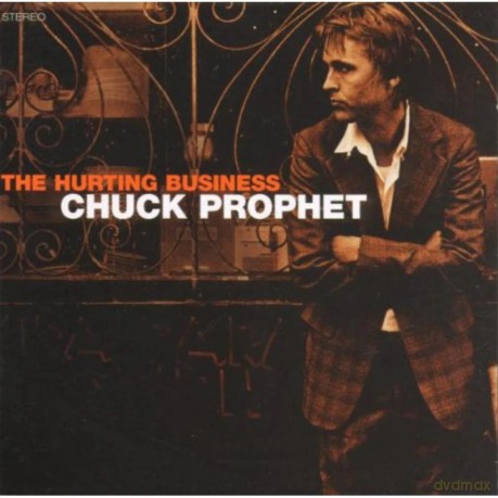 Chuck Prophet: The Hurting Business [CD]