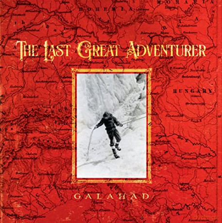 Galahad: The Last Great Adventurer [CD]