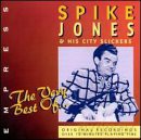 Spike Jones: The Very Best Of [CD]