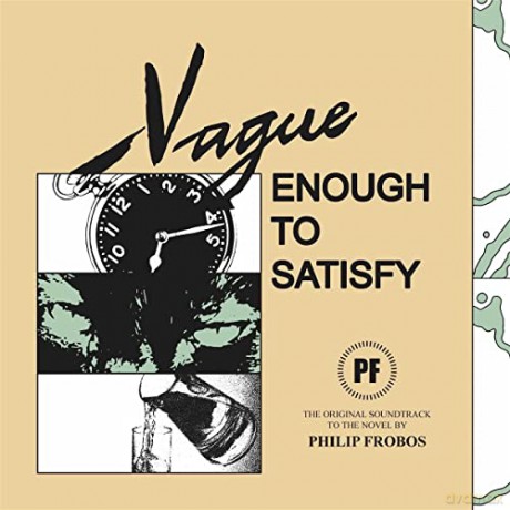 Philip Frobos: Vague Enough To Satisfy [Winyl]