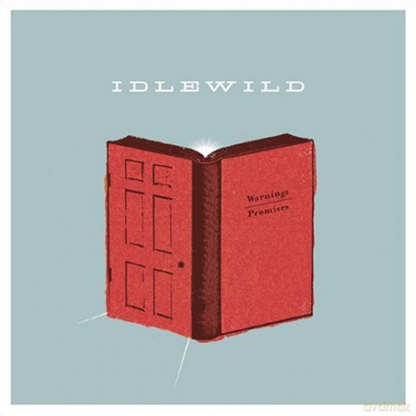 Idlewild: Warnings/Promises [CD]