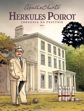 Agatha Christie Herkules Poirot Zbrodnia na festynie - Paweł Łapiński [KOMIKS]