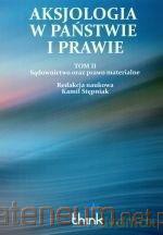 Aksjologia w państwie i prawie (Tom 2) - Kamil Stępniak [KSIĄŻKA]