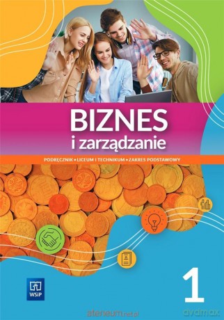 Biznes i zarządzanie LO 1 zakres podstawowy [KSIĄŻKA]