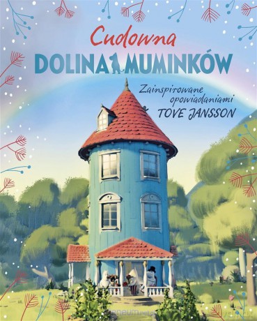 Cudowna Dolina Muminków - Amanda Li, Aleksandra Kamińska [KSIĄŻKA]