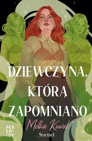 Dziewczyna, którą zapomniano - Melka Kowal [KSIĄŻKA]