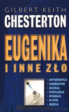 Eugenika i inne zło - Gilbert Keith Chesterton [KSIĄŻKA]