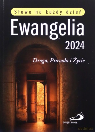 Ewangelia 2024 Droga, Prawda i Życie BR [KSIĄŻKA]