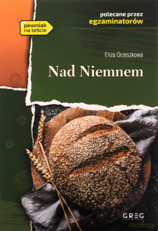 Nad Niemnem z opracowaniem i streszczeniem - Eliza Orzeszkowa [KSIĄŻKA]
