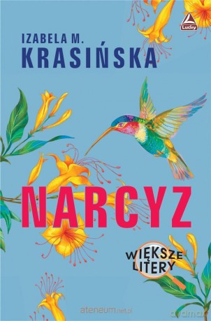 Narcyz - Izabela M. Krasińska [KSIĄŻKA]