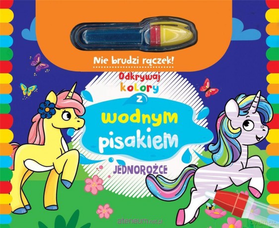 Odkrywaj kolory z wodnym pisakiem Jednorożce [KSIĄŻKA]