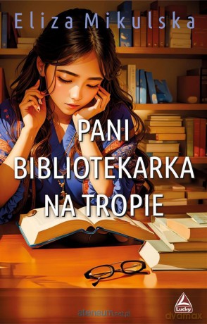 Pani bibliotekarka na tropie - Eliza Mikulska [KSIĄŻKA]