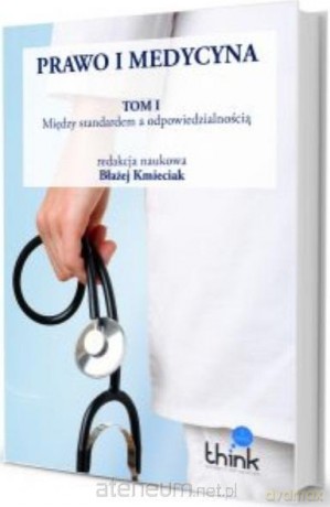 Prawo i medycyna (Tom 1) [KSIĄŻKA]