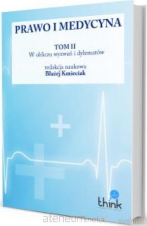 Prawo i medycyna (Tom 2) [KSIĄŻKA]