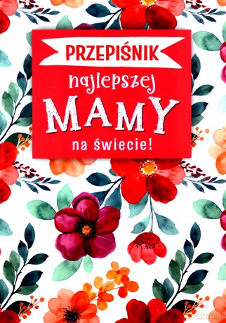 Przepiśnik Najlepszej Mamy na Świecie