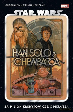 Star Wars. Han Solo i Chewbacca Za milion kredytów [KOMIKS]