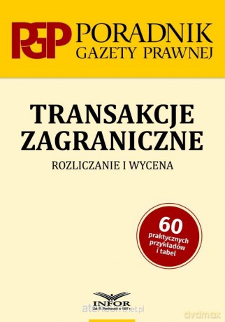 Transakcje zagraniczne. Rozliczanie i wycena [KSIĄŻKA]