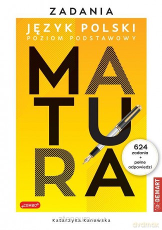 Zadania z polskiego Matura - Katarzyna Kanowska [KSIĄŻKA]