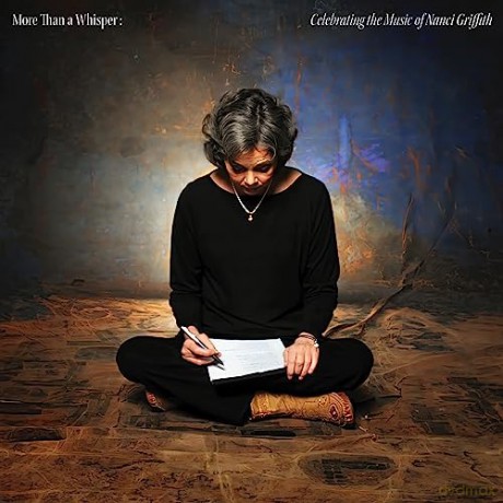 More Than A Whisper: Celebrating The Music Of Nancy Griffith [CD]