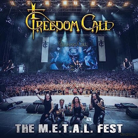 Freedom Call: The Metal Fest (digipack) [2CD]