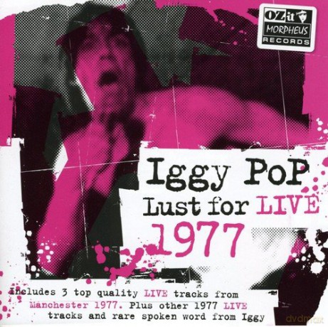 Iggy Pop: Lust For Live 1977 [CD]