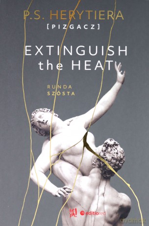 Extinguish The Heat. Runda szósta - Katarzyna Barlińska [KSIĄŻKA]