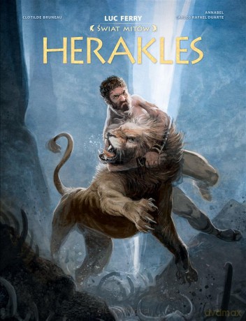 Herakles - Clotilde Bruneau, Carlos Rafael Duarte, Annabel, Ernest Kacperski [KOMIKS]