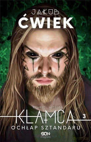 Kłamca 3. Ochłap sztandaru - Jakub Ćwiek [KSIĄŻKA]