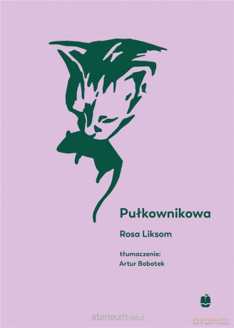 Pułkownikowa - Rosa Liksom [KSIĄŻKA]