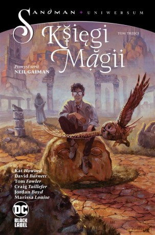 Sandman Uniwersum (Tom 3) Rozważanie możliwości - Kat Howard, David Barnett, Tom Fowler, Craig Taillefer, Paulina Braiter [KOMIKS]