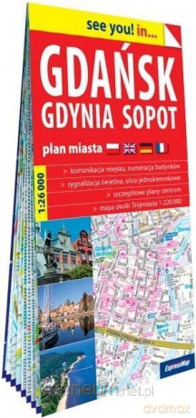 See you! in... Gdańsk, Gdynia.. 1:26 000 [KSIĄŻKA]