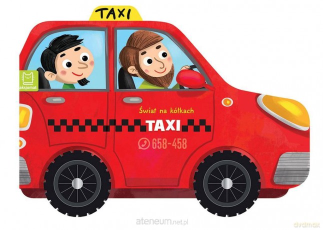 Świat na kółkach. Taxi - Anna Podgórska [KSIĄŻKA]