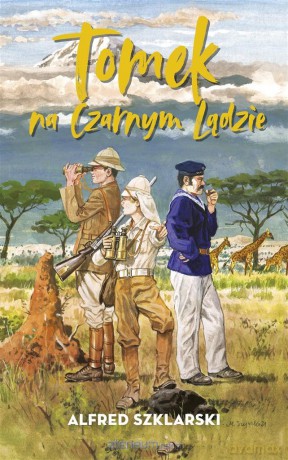 Tomek na Czarnym Lądzie TW - Alfred Szklarski [KSIĄŻKA]