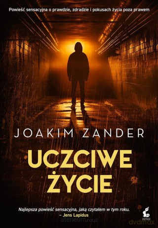 Uczciwe życie - Joakim Zander, Wojciech Łygaś [KSIĄŻKA]