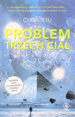 Wspomnienie o przeszłości Ziemi (Tom 1) Problem trzech ciał - Cixin Liu, Andrzej Jankowski [KSIĄŻKA]