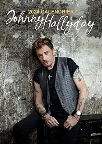Johnny Hallyday: Johnny Hallyday 2024 Unofficial Calendar [KALENDARZ]