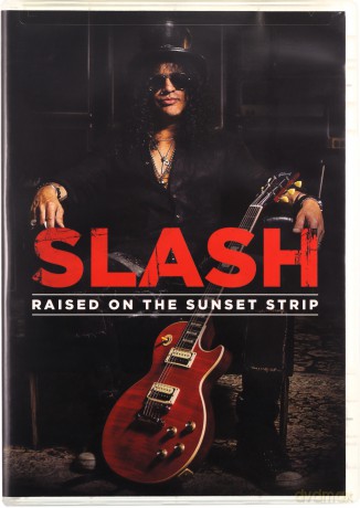 Slash: Raised On The Sunset Strip [DVD]