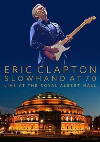 Eric Clapton: Slowhand At 70: At Royal Albert Hall [Blu-Ray]